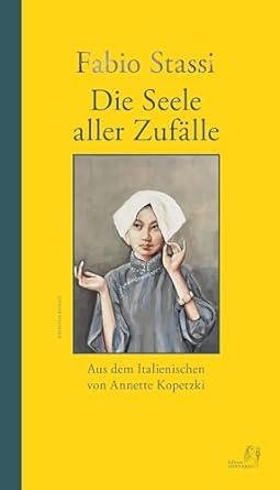 Fabio Stassi: Die Seele aller Zufälle