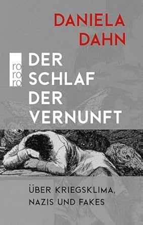 Daniela Dahn: Der Schlaf der Vernunft