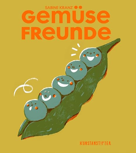 Sabine Kranz: Gemüsefreunde