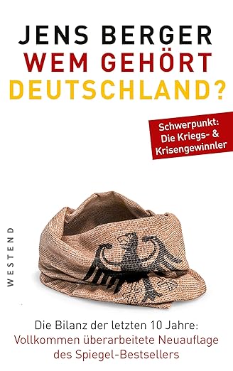 Jens Berger: Wem gehört Deutschland?